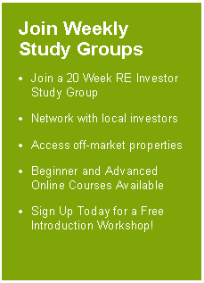 Text Box: Join Weekly Study GroupsJoin a 20 Week RE Investor Study Group Network with local investorsAccess off-market propertiesBeginner and Advanced Online Courses AvailableSign Up Today for a Free Introduction Workshop!
